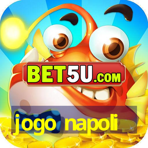 jogo napoli